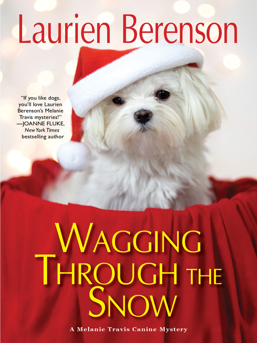 Title details for Wagging through the Snow by Laurien Berenson - Wait list